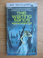 Susan Howatch - The waiting sands
