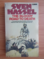 Sven Hassel - The bloody road to death
