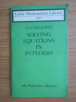 A. O. Gelfond - Solving equations in integers