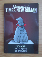 Anticariat: Almanahul Times New Roman, anul 1, nr. 1, 2016