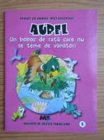 Aurel. Un boboc de rata care nu se teme de vanatori