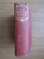 Charles Dickens - Our mutual friend (1920)
