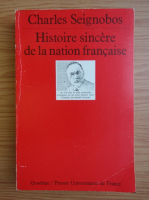 Charles Seignobos - Histoire sincere de la nation francaise