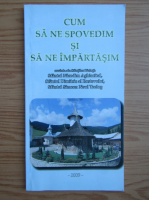 Cum sa ne spovedim si sa ne impartasim