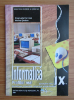 Emanuela Cerchez - Informatica, profilul real. Manual pentru clasa a IX-a (2005)