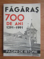 Fagaras. 700 de ani 1291-1991
