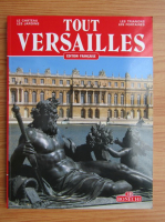 Anticariat: Jean Georges DHoste - Tout Versailles