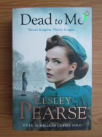 Lesley Pearse - Dead to me