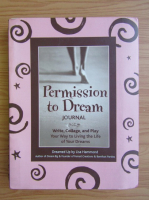 Lisa Hammond - Permission to dream. Journal. Write, collage and play your way to living the life of your dreams