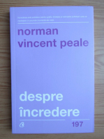 Norman Vincent Peale - Despre incredere