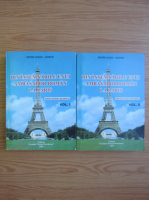 Petre Gigea Gorun - Din insemnarile unui ambasador roman la Paris (2 volume)