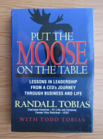 Randall Tobias - Put the moose on the table