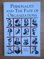 Robert Hogan - Personality and the fate of organizations