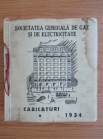 Societatea generala de gaz si de electricitate. Caricaturi (1934)