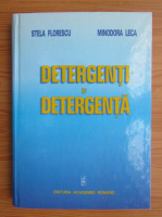 Stela Florescu - Detergenti si detergenta