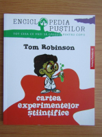 Tom Robinson - Cartea experimentelor stiintifice