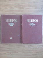 V. G. Bielinski - Opere filozofice alese (2 volume)