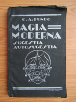 C. A. Fundo - Magia moderna. Sugestia, autosugestia (1930)