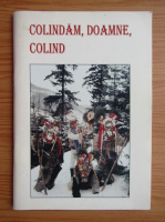 Colindam, Doamne, colind