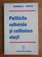 Cornelia Costin - Politici culturale si calitatea vietii