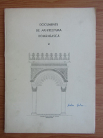 Documente de arhitectura romaneasca (volumul 2)