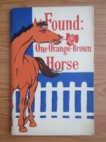 Found: one orange-brown horse