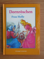 Fraul Holle - Dornroschen