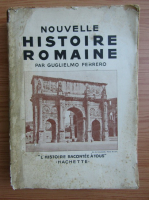 Guglielmo Ferrero - Nouvelle histoire romaine (1936)