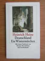 Heinrich Heine - Deutschland Ein Wintermarchen