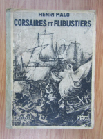 Henri Malo - Corsaires et flibustiers (1932)