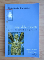 Ignatie Briancianinov - Aripi duhovnicesti (volumul 3)