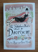 Kim Izzo - The fabulous girl's guide to decorum