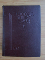 Lexicul tehnic roman (volumul 5)