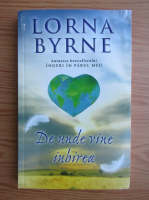 Lorna Byrne - De unde vine iubirea