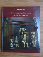 Mariana Vida - Margareta Sterian. Opera decorativa