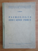 Mihai Epuran - Psihologia educatiei fizice