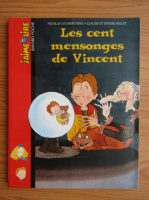 Nicolas de Hirsching - Les cent mensonges de Vincent