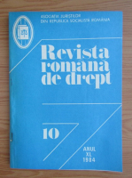 Revista romana de drept, anul XL, nr. 10, 1984