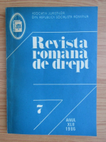Revista romana de drept, anul XLII, nr. 7, 1986