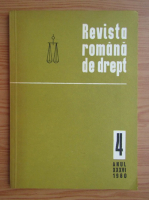 Revista romana de drept, anul XXXVI, nr. 4, 1980