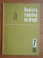 Revista romana de drept, anul XXXVI, nr. 7, 1980
