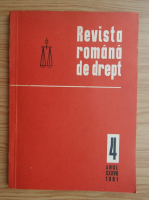 Revista romana de drept, anul XXXVII, nr. 4, 1981