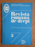 Revista romana de drept, anul XXXVIII, nr. 3, 1982
