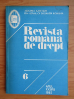 Revista romana de drept, anul XXXVIII, nr. 6, 1982