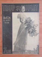 Revista Trup si suflet, nr. 104, aprilie 1938