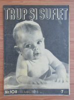 Revista Trup si suflet, nr. 108, mai 1938