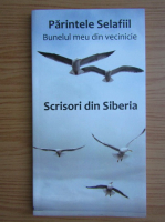 Selafiil - Scrisori din Siberia