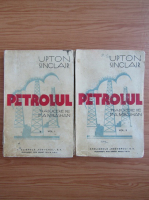 Upton Sinclair - Petrolul (2 volume, 1930)