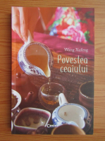 Wang Xufeng - Povestea ceaiului