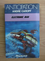 Andre Caroff - Electronic man